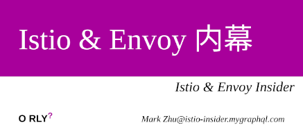 Istio & Envoy 内幕 - Home
